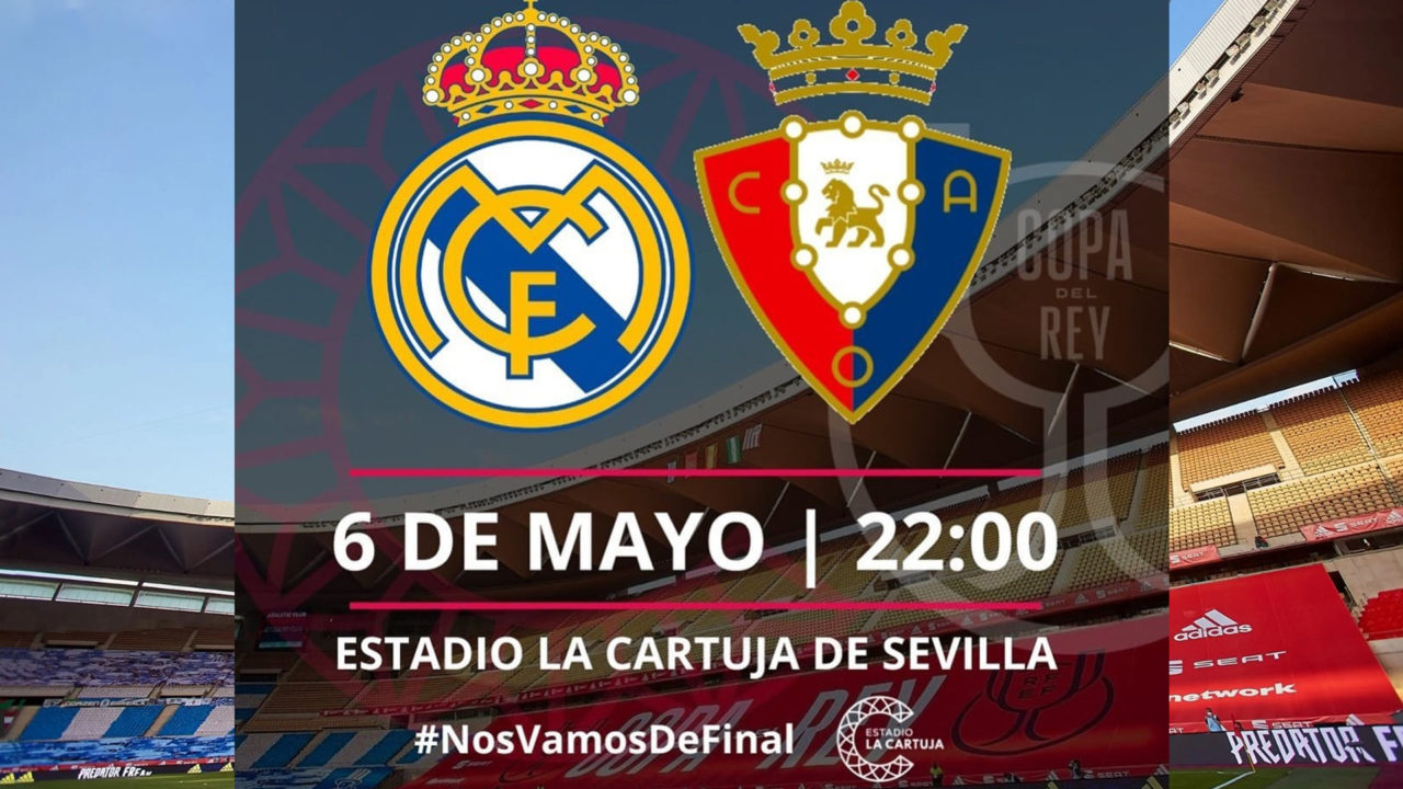 FINAL COPA DEL REY DE FÚTBOL Estadio La Cartuja Sevilla